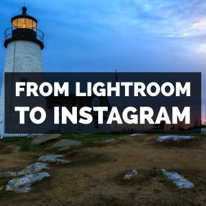 Adobe Photoshop Lightroom to Instagram