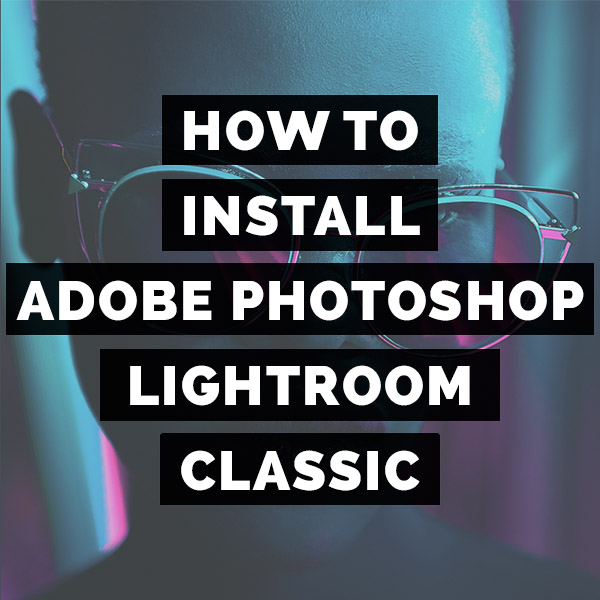 how to download adobe photoshop lightroom