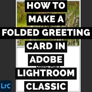 How To Make A Folded Greeting Card In Adobe Photoshop Lightroom Classic